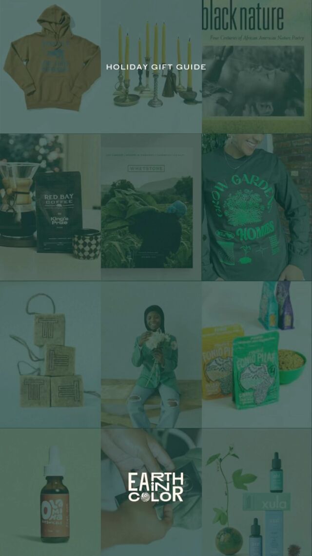 As we begin to think about the gift of giving and the ways we show appreciation to our loved ones, the Earth in Color team has compiled a few of our favorite Black-owned products, businesses, and organizations that offer a range of items and experiences that connect us with the Earth. While we love all the things we’ve listed, you certainly don’t have to buy everything (in fact we don’t want you to buy everything!). This holiday season—and, really, all year long—we like to give intentionally, shop sustainably, and most importantly, support Black-owned businesses. ⁠
⁠
Our gift guide features products from brands including @redbaycoffee, @blackgirlflorists, @yolelefoods, @ayapaper.co, @philaprint, @olaminabotanicals, @blkandgrn, and more!⁠